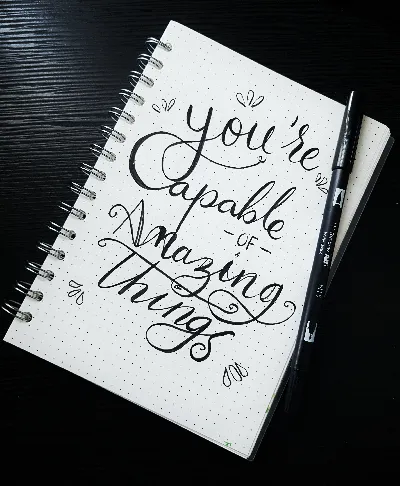 You're capable of amazing things